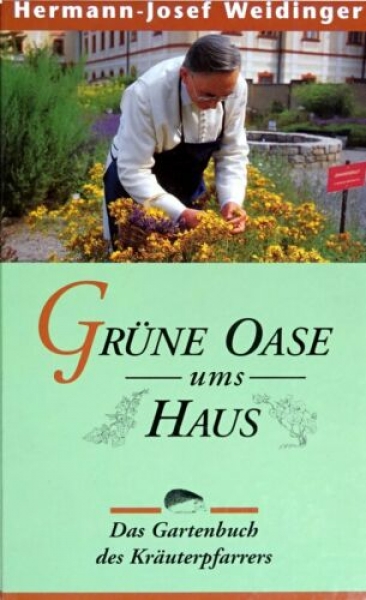 Grüne Oase ums Haus von Hermann-Josef Weidinger